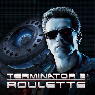 Terminator 2 Roulette