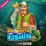 Big Mouth Fishin'